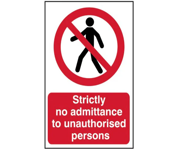 Scan Strictly No Admittance To Unauthorised Persons - PVC 400 x 600mm